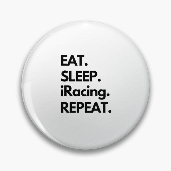 Item preview, Eat Sleep iRacing Repeat designed and sold by TheGreekGuy.