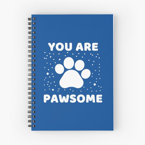 Item preview, You Are Pawsome #4 designed and sold by SalahBlt.
