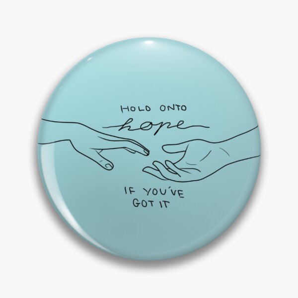 Item preview, Hold onto hope if you've got it designed and sold by assholic-artist.