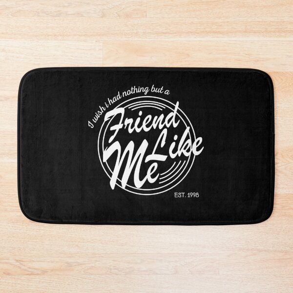 Item preview, I Wish I Had A Friend Like Me designed and sold by AmberSiraj.