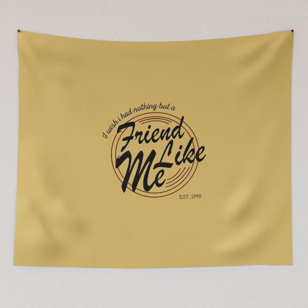 Item preview, I Wish I Had A Friend Like Me designed and sold by AmberSiraj.