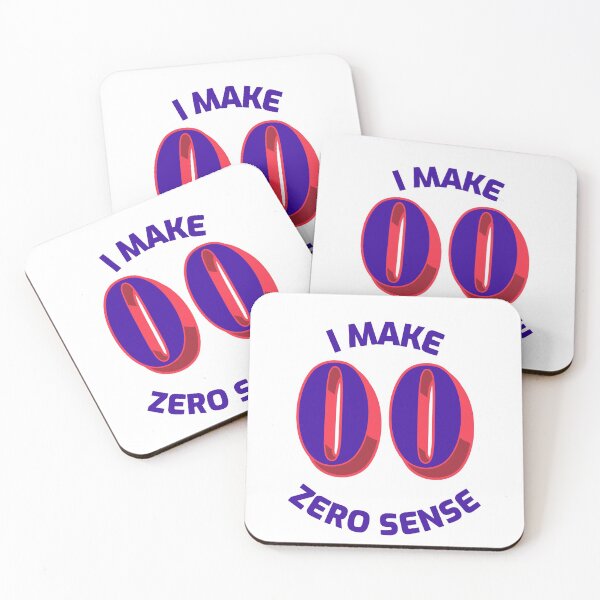 Item preview, I Make Zero Sense designed and sold by greenchimp.