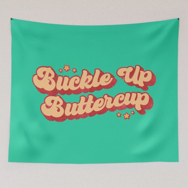 Item preview, Buckle up buttercup- and you thought i was a nasty woman before buckle up butter cup  designed and sold by NastySquad.