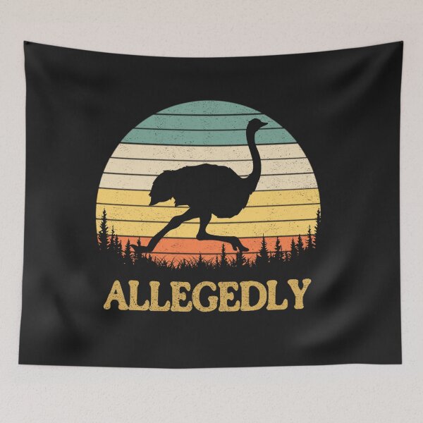 Item preview, Allegedly Ostrich Shirt Funny Retro Flightless Bird Lover designed and sold by wriunimso.