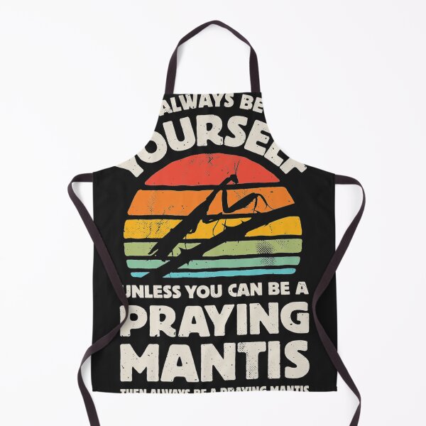 Item preview, Always Be Yourself Praying Mantis Bug Insect Retro Vintage designed and sold by wriunimso.