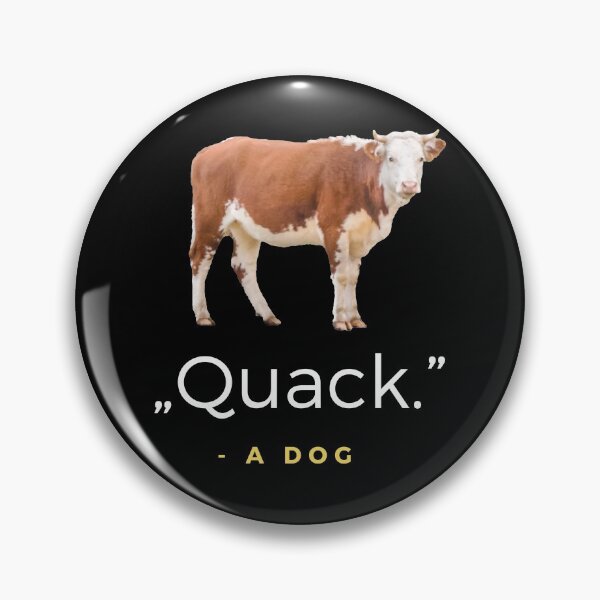 Item preview, Quack - A Dog Quote designed and sold by ubaDesigns.