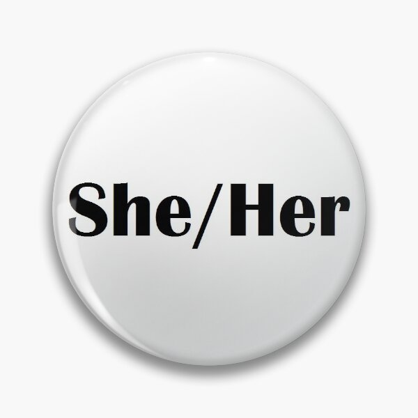 Item preview, She/Her designed and sold by MaskedBlackFox.