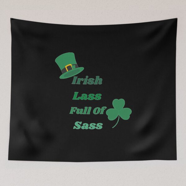 Item preview, Irish Lass Full Of Sass designed and sold by Artistive.