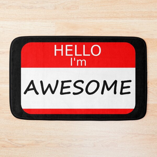 Item preview, Hello I'm Awesome designed and sold by Good-Looking Corpse.
