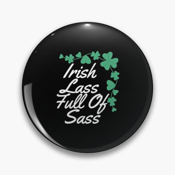 Item preview, Irish Lass Full Of Sass designed and sold by Artistive.
