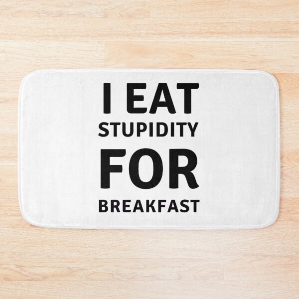 Item preview, I eat no for breakfast sarcastic quote t shirt [P-IEN 9][515] designed and sold by HIPNOTIZAR  CRAFTS.