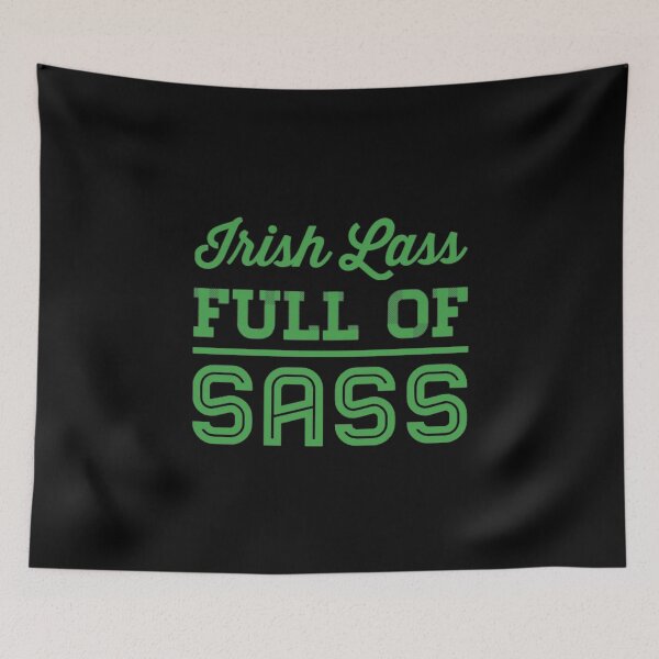 Item preview, Irish Lass Full Of Sass designed and sold by Artistive.
