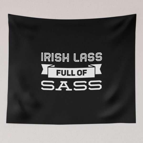 Item preview, Irish Lass Full Of Sass designed and sold by Artistive.