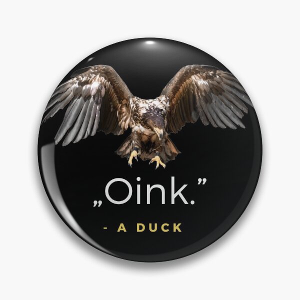 Item preview, Oink - A Duck Quote designed and sold by ubaDesigns.