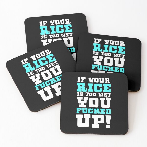 Item preview, If Your Rice Is Too Wet You Fucked Up Gift designed and sold by TTFMerch.