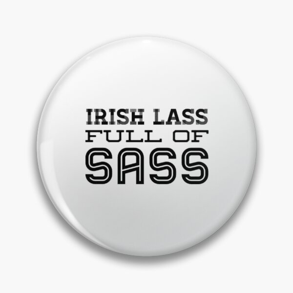 Item preview, Irish Lass Full Of Sass designed and sold by Artistive.