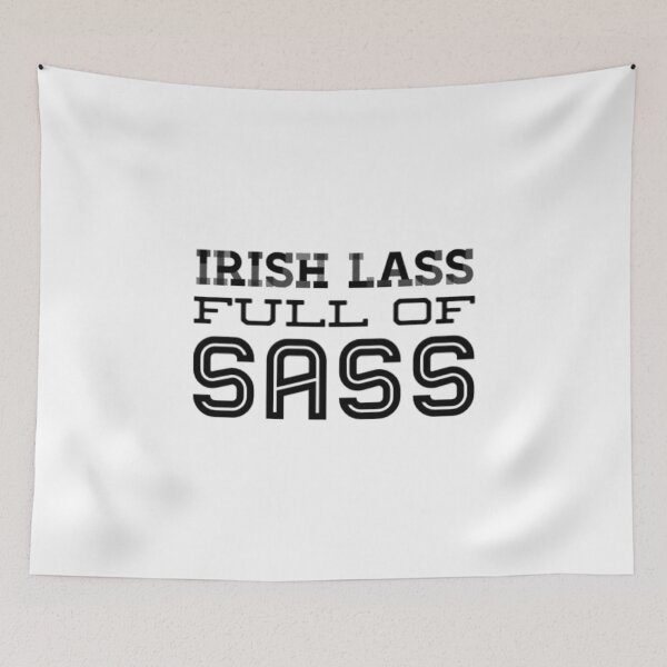 Item preview, Irish Lass Full Of Sass designed and sold by Artistive.