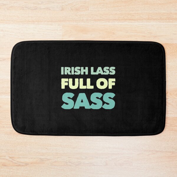 Item preview, Irish Lass Full Of Sass designed and sold by Artistive.
