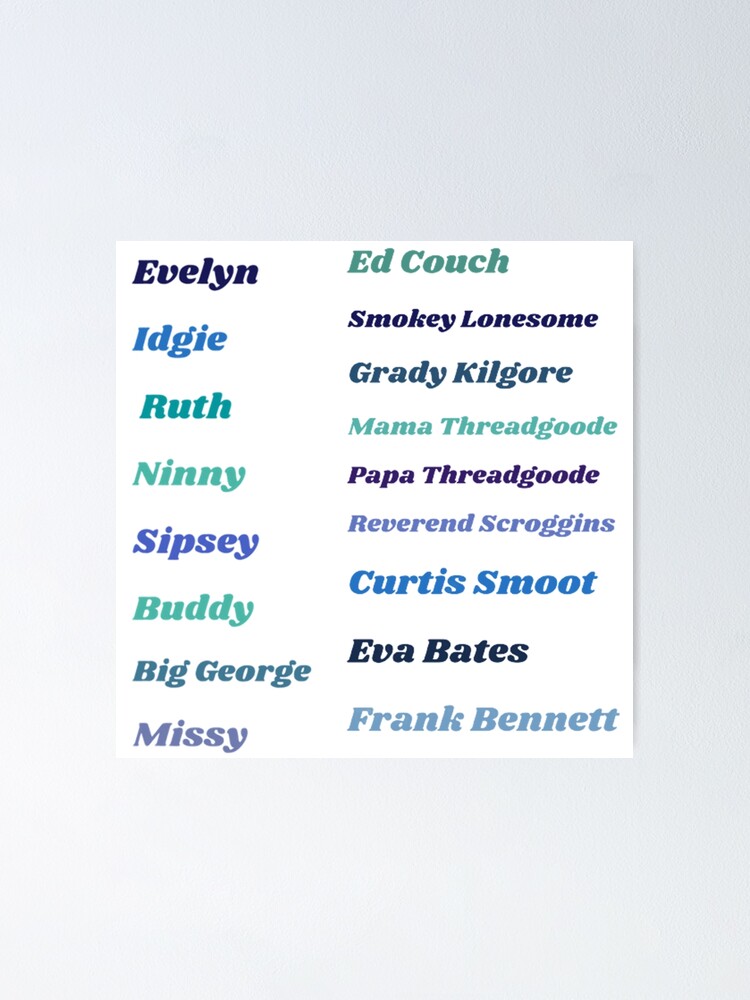 "Fried Green Tomatoes Character Names Pack" Poster by Rabia01 Redbubble