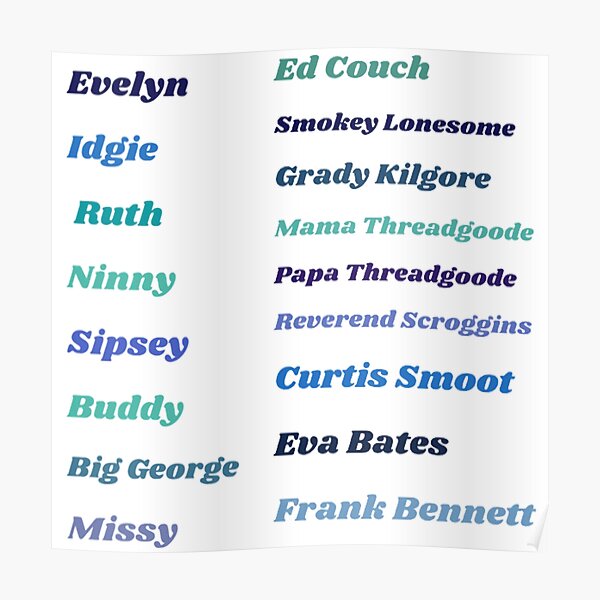 "Fried Green Tomatoes Character Names Pack" Poster by Rabia01 Redbubble