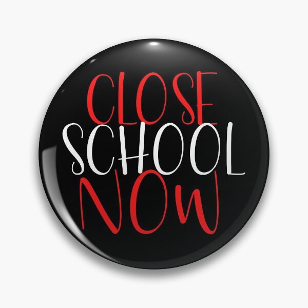 Item preview, Close School Now designed and sold by ReshenNY.