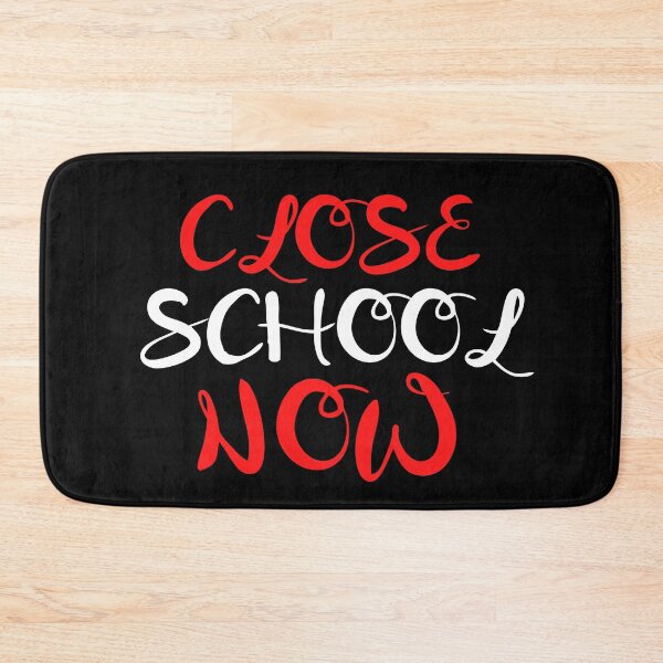 Item preview, Close School Now designed and sold by ReshenNY.