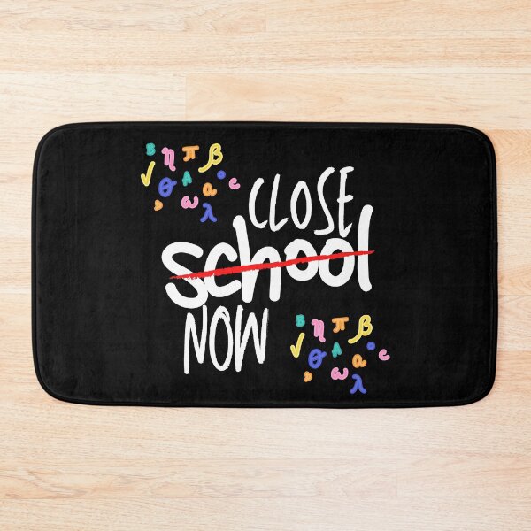 Item preview, Close School Now designed and sold by Vibing-Right.