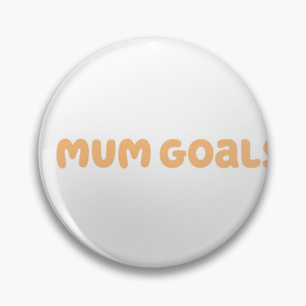 Item preview, Mum Goals designed and sold by RadicalAM.