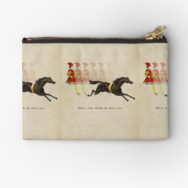 Neigh the Horse Be With You Zipper Pouch
