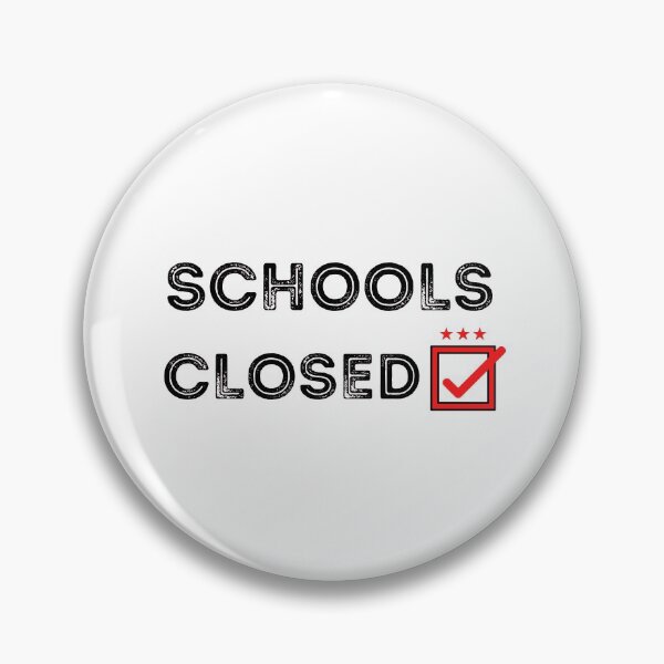 Item preview, Close School Now designed and sold by Vibing-Right.