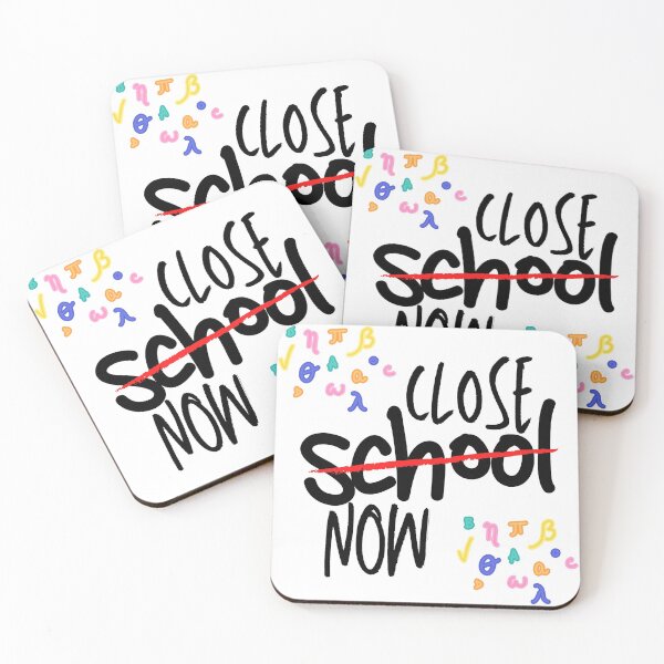 Item preview, Close School Now designed and sold by Vibing-Right.