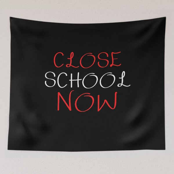 Item preview, Close School Now designed and sold by ReshenNY.