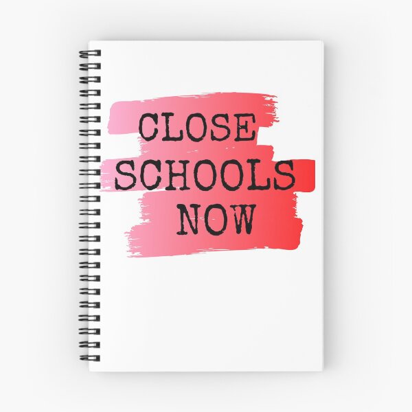 Item preview, Close Schools Now designed and sold by Vibing-Right.