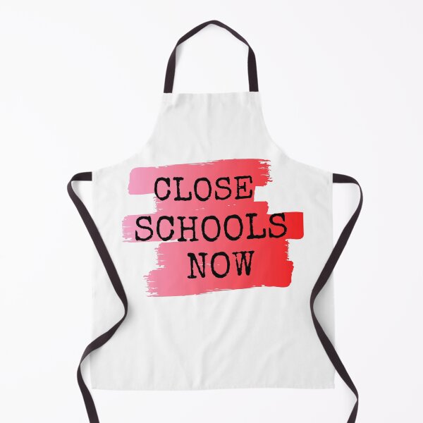Item preview, Close Schools Now designed and sold by Vibing-Right.