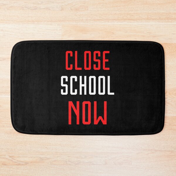 Item preview, Close School Now designed and sold by ReshenNY.