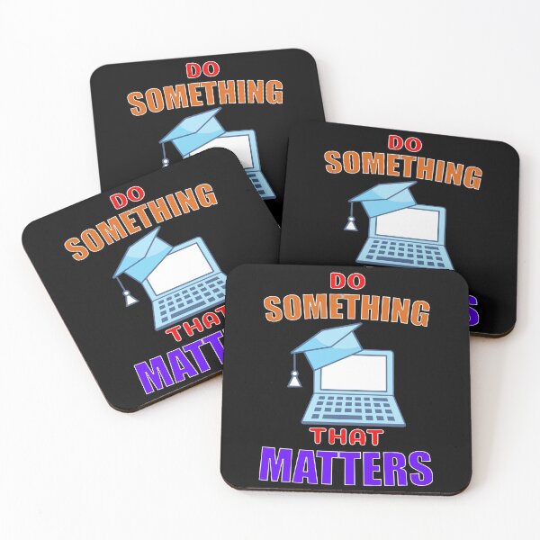 Item preview, Do Something That Matters Learn Something designed and sold by ChibiKolossus.