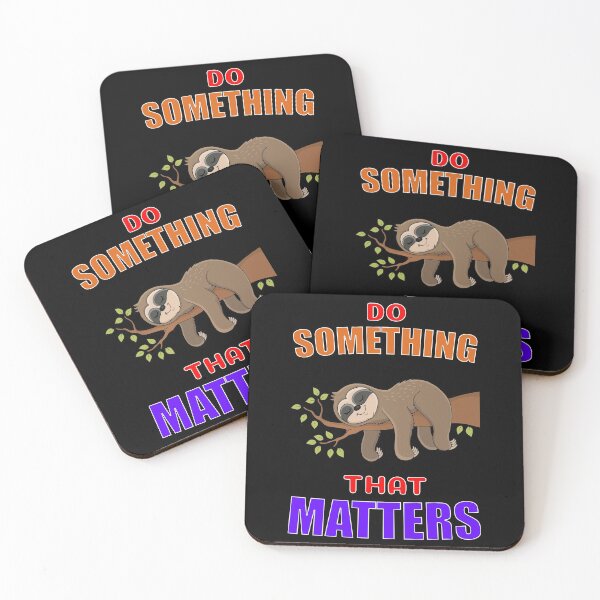 Item preview, Do Something That Matters Take a Break designed and sold by ChibiKolossus.