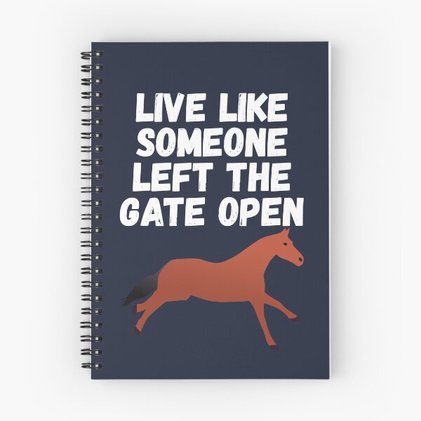 Item preview, live like someone left the gate open designed and sold by Sinovius.