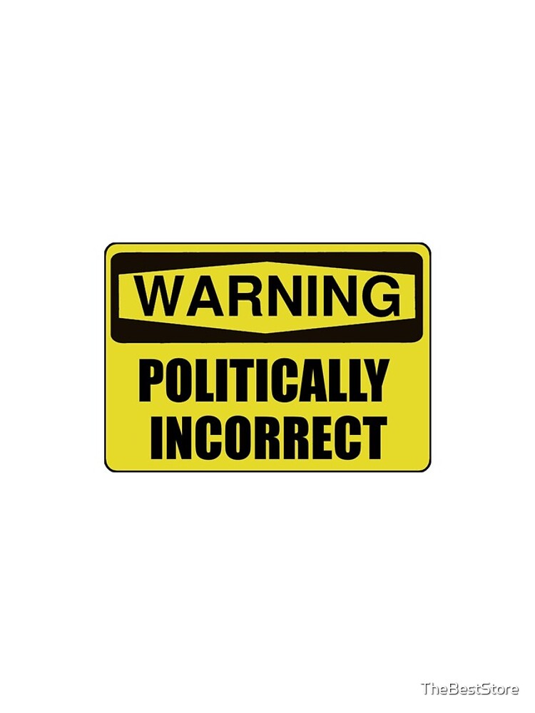 Thumbnail 4 of 4, iPhone Case, Politically Incorrect designed and sold by TheBestStore.