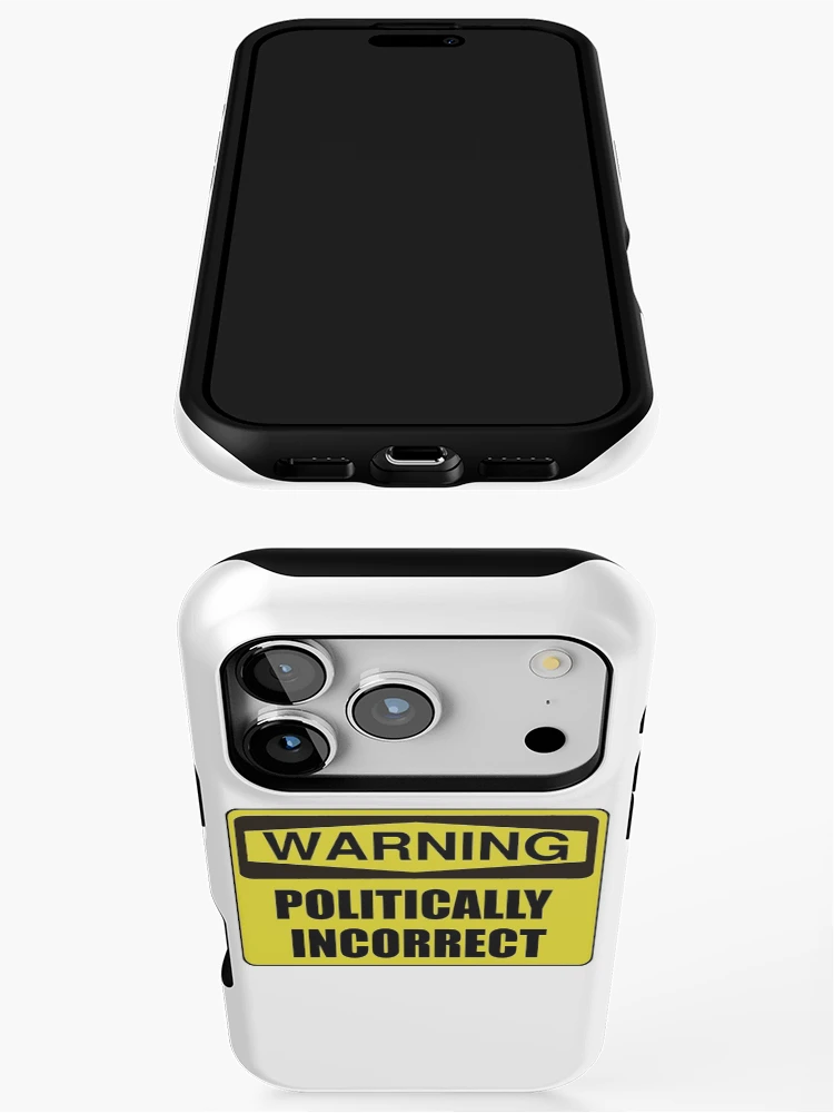 Thumbnail 3 of 4, iPhone Case, Politically Incorrect designed and sold by TheBestStore.