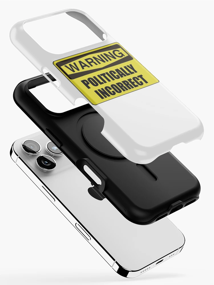 Thumbnail 2 of 4, iPhone Case, Politically Incorrect designed and sold by TheBestStore.