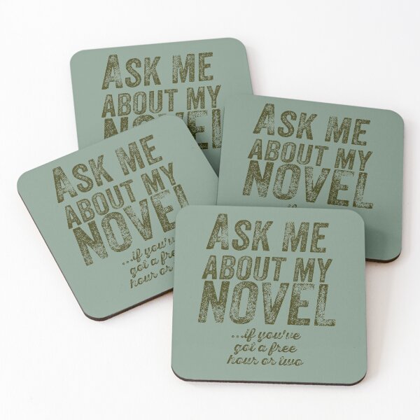 Item preview, Ask Me About My NOVEL... if you have a free hour or two designed and sold by sandpiperstudio.