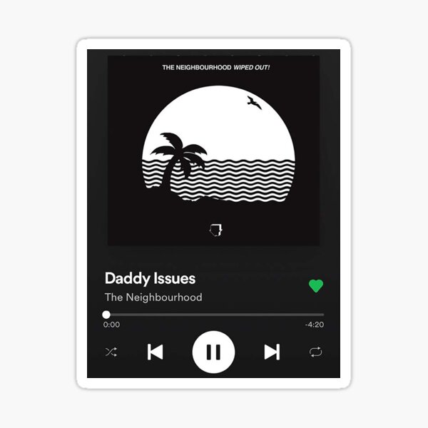 Daddy Issues - Song by The Neighbourhood - Apple Music
