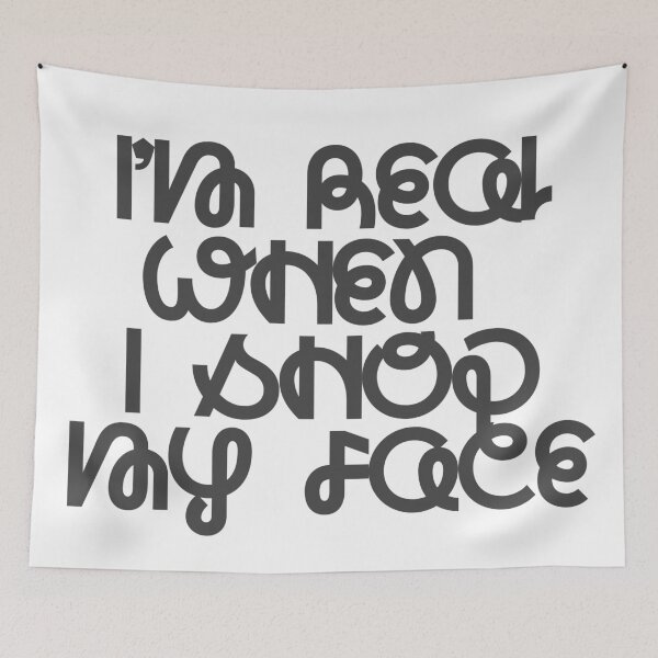 Item preview, I'm real when I shop my face designed and sold by elgreko.