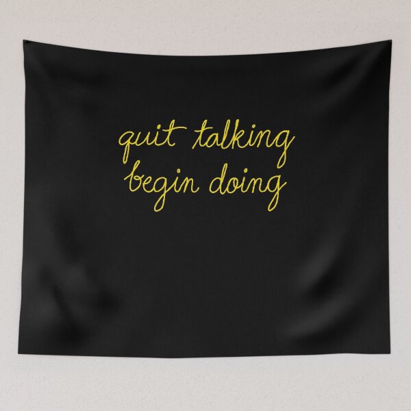 Item preview, Quit Talking Begin Doing designed and sold by GBDesigner.