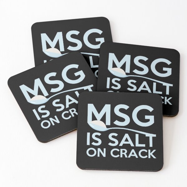 Item preview, MSG Is Salt On Crack Funny Quote Gift designed and sold by TTFMerch.