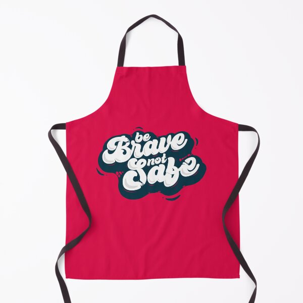 Item preview, BE BRAVE NOT SAFE designed and sold by snevi.