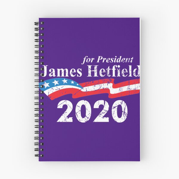 Item preview, James Hetfield Metallica tJames hetfield metallica for president designed and sold by HandmadebyWolf.