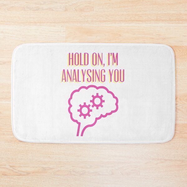 Item preview, Hold On, I'm Analysing You, Overthinking, Psychiatry, Psychology designed and sold by HomeConscious.