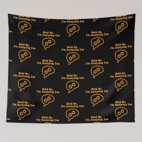 Item preview, Hold On, I'm Analysing You, Overthinking, Psychiatry, Psychology designed and sold by HomeConscious.